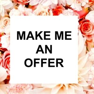 Make me an offer.